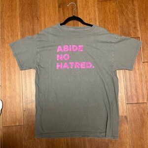 Graphic Tee Women Men Unisex Size L Comfy T-Shirt “Abide No Hatred”